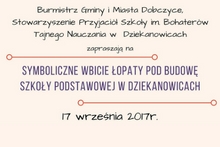 symboliczne wbicie łopaty pod budowę szkoły postawowej w Dziekanowicach