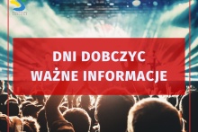 Dni Dobczyc- ważne informacje