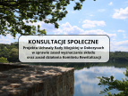 Na środku w białym prostokącie napis konsultacje społeczne projektu Uchwały Rady Miejskiej w Dobczycach w sprawie zasad wyznaczania składu oraz zasad działania Komitetu Rewitalizacji, w tle zdjęcie zatoki jeziora Dobczyckiego widzianej od strony murów miejskich na wzgórzu zamkowym