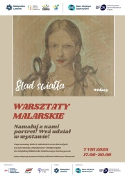 lakat promujący warsztaty malarskie „Ślad światła”. Na grafice znajduje się portret dziewczynki autorstwa Witkacego. Warsztaty odbędą się 7 sierpnia 2026 r. w godz. 17:00–20:00 w Miejskiej Bibliotece Publicznej w Dobczycach i są skierowane do dzieci, młodzieży oraz dorosłych. Uczestnicy namalują portret i będą mogli wziąć udział w wystawie.