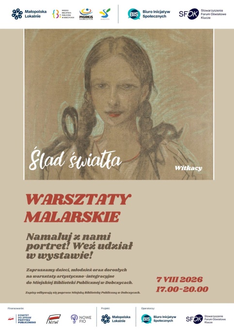 lakat promujący warsztaty malarskie „Ślad światła”. Na grafice znajduje się portret dziewczynki autorstwa Witkacego. Warsztaty odbędą się 7 sierpnia 2026 r. w godz. 17:00–20:00 w Miejskiej Bibliotece Publicznej w Dobczycach i są skierowane do dzieci, młodzieży oraz dorosłych. Uczestnicy namalują portret i będą mogli wziąć udział w wystawie.