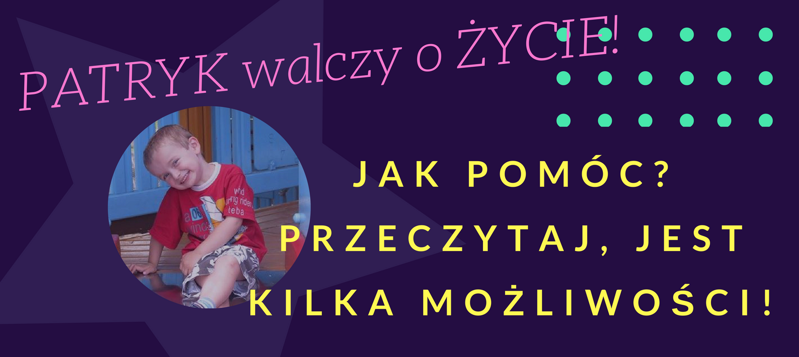 baner - jak pomóc Patrykowi Galii