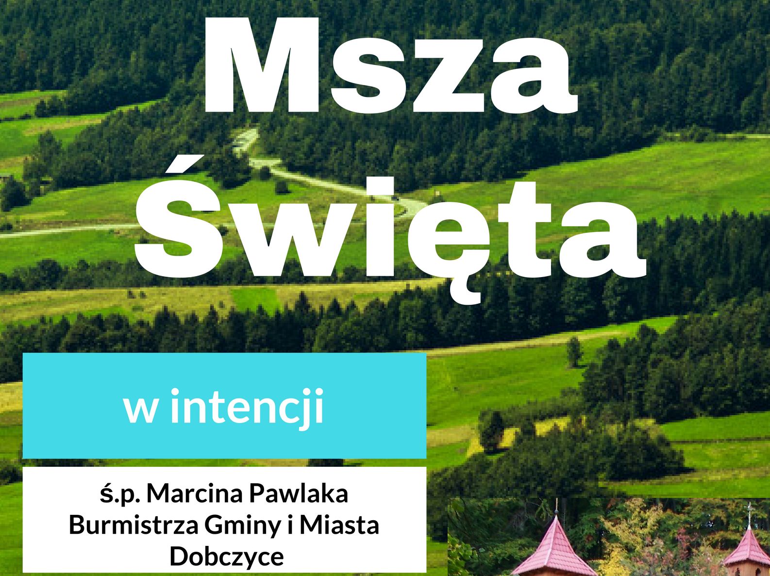 baner - msza święta za burmistrza Marcina Pawlaka