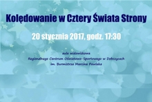 Kolędowanie w Cztery Świata Strony