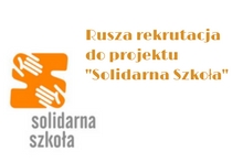 projekt solidarna szkoła - rusza rekrutacja