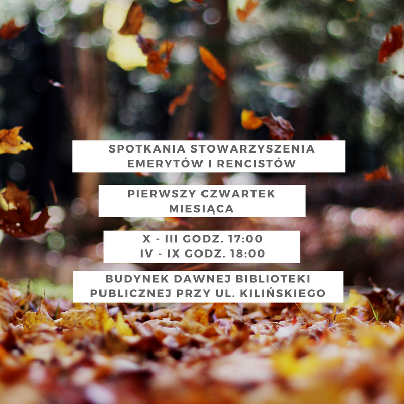 Spotkania Stowarzyszenia Emerytów i Rencistów