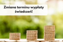 zmiana terminu wypłaty świadczeń