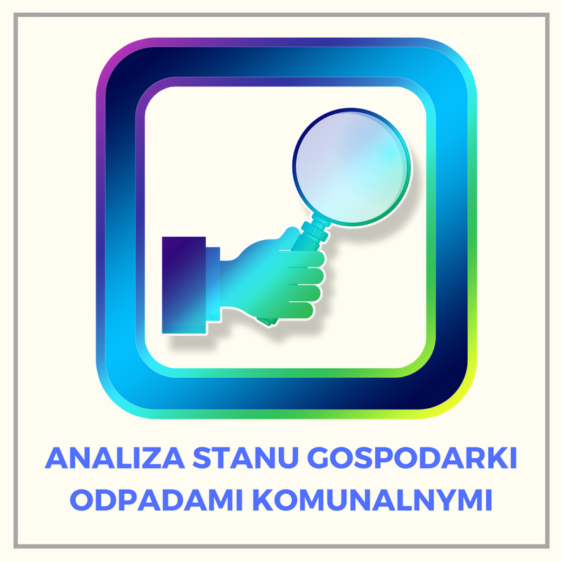 Analiza stanu gospodarki odpadami komunalnymi