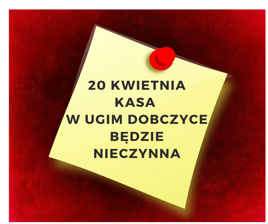 kasa - baner informujący o nieczynnej kasie w dniu 20 kwietnia 2018