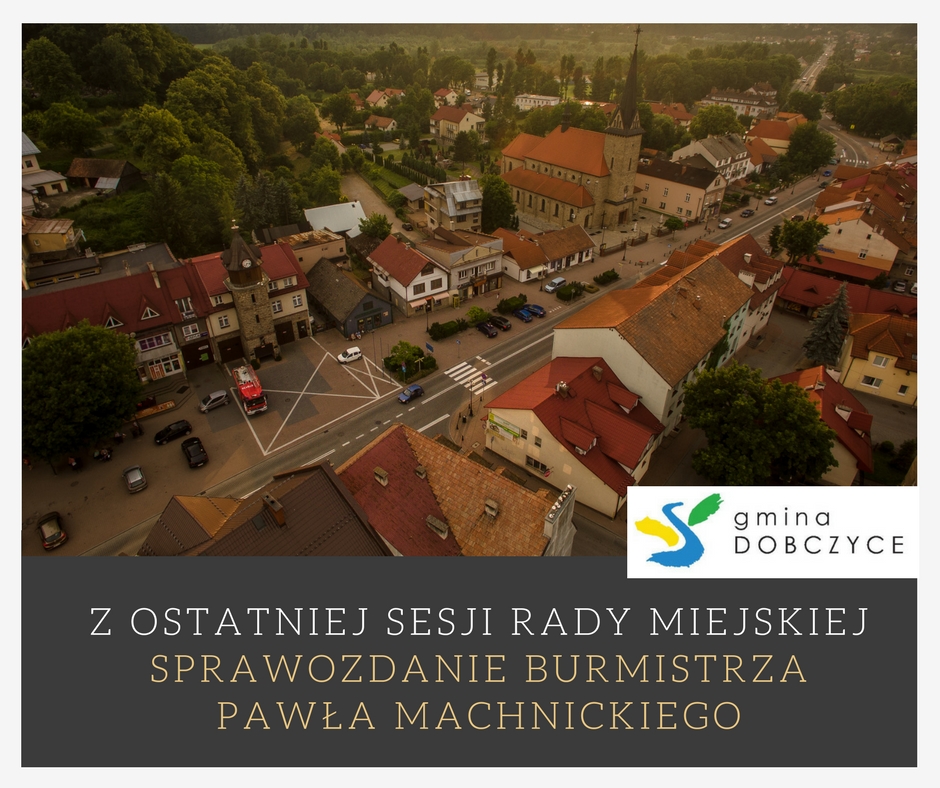 sprawozdanie burmistrza - baner, w tle centrum miasta Dobczyce