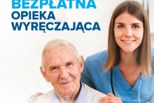 grafika przedstawiająca seniora oraz opiekunkę medyczną i napis: bezpłatna opieka wyręczająca