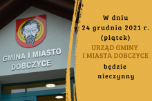 W Wigilię Urząd Gminy i Miasta Dobczyce nieczynny