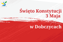 Święto Konstytucji 3 Maja w Dobczycach