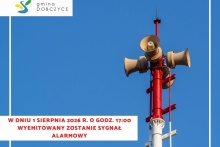 W dniu 1 sierpnia o godz. 17:00 wyemitowany zostanie akustyczny sygnał alarmowy