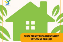 grafika poglądowa logo gminy zielony dom i napis rusza Gminny Program Wymiany Kotłów na rok 2023 