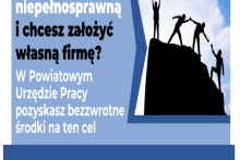 plakat informujący o bezzwrotnych środkach na założenie firmy dla osób, na tle nieba, na wzniesieniu zarys kilku postaci podającycg sobie dłoń na