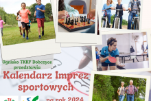 grafika zawiera ułożone nieregularnie zdjęcia z różnymi aktywnościami sportowymi, w lewym dolnym roku napis Ognisko TKKF Dobczyce przedstawia kalendarz imprez sportowych na rok 2024 