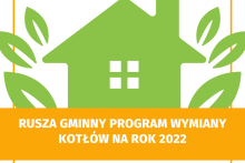 grafika promująca gminny program wymiany kotłów na rok 2022