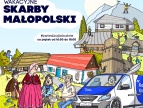 Plakat przedstawia wakacyjne skarby małopolski-na plakacie jest 5 osób, jeden człowiek siedzi w niebieskim samochodzie. W tle plakatu są szaro-brązowe budynki drewniane. W tym jeden dom ma czerwony kolor dachu