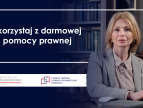 Skorzystaj z darmowej pomocy prawnej