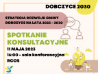 Konsultacje projektu Strategii Rozwoju Gminy Dobczyce na lata 2023 -2030