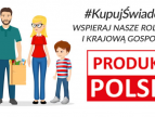 kampnia Kupuj świadomie - wspieraj Produkt polski