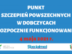 niebieskie tło i napis: Punkt Szczepień Powszechnych w Dobczycach rozpocznie funkcjonowanie 4 maja