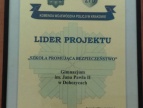  Certyfikat Lidera Zintegrowanej Polityki Bezpieczeństwa „Bezpieczna Szkoła”