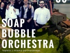 koncert Soap Bubble Orchestra