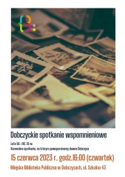 Plakat z zaproszeniem na Dobczyckie spotkanie wspomnieniowe