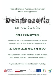 Wernisaż 'Dendrozofia' w Miejskiej Bibliotece Publicznej w Dobczycach