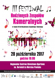 plakat - III Festiwal Rodzinnych Zespołów Kameralnych 2017