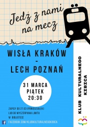 plakat - mecz Wisła Kraków - Lech Poznań