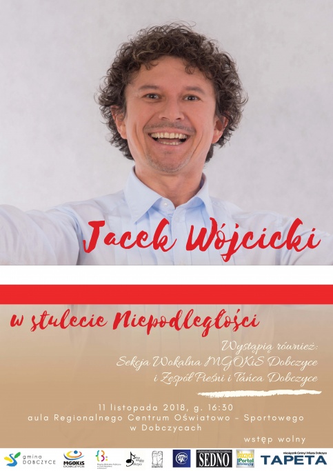 Koncert Jacka Wójcickiego z okazji jubileuszu 100-lecia niepodległości