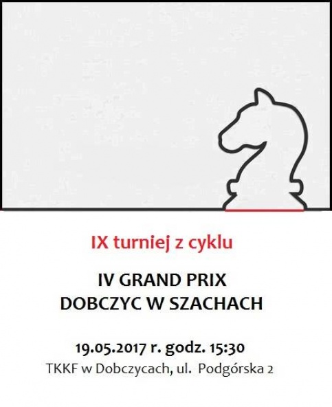 IX turniej z cyklu IV Grand Prix Dobczyc w szachach