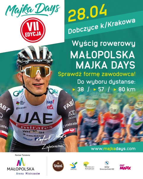 plakat promujący wydarzenie Majka Days z lewej strony zdjęcie Rafała Majki w tle kolarze a po prawej informacje o wydarzeniu