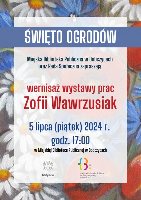plakat przedstawiający kwiaty polne w tle oraz informacje o wystawie prac Zofii Wawrzusiak