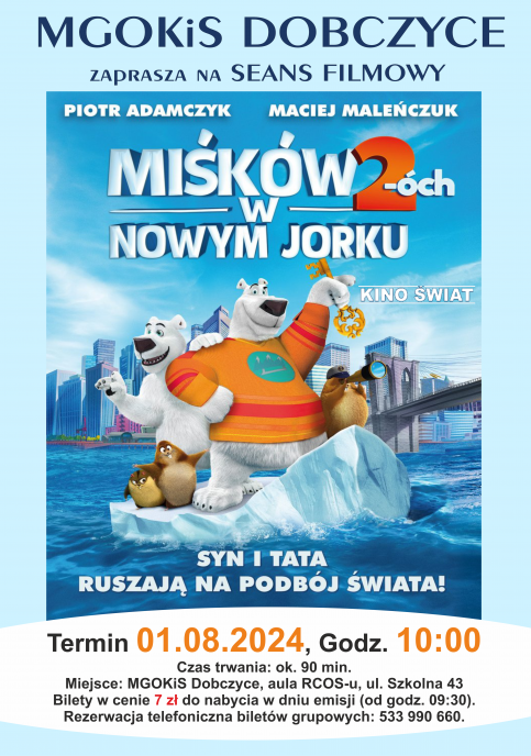 plakat przedsatwiający kadr z bajki Miśków 2-óch w Nowym Jorku zawiera informacje o terminie emisji seansu