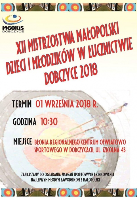 XII Mistrzostwa Małopolski Dzieci i Młodzików w Łucznictwie