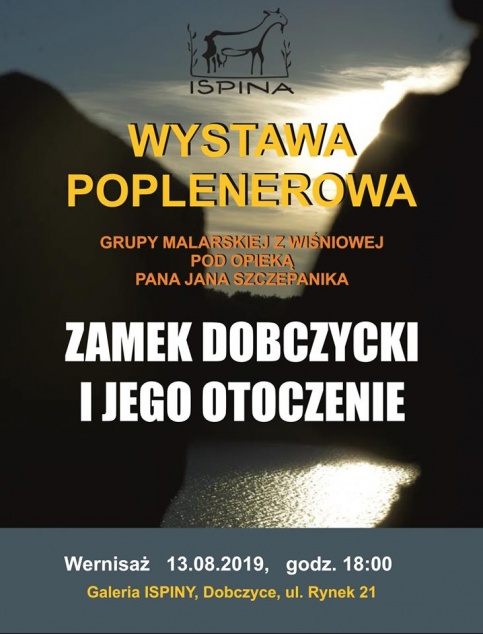 plakat - Zamek Dobczycki i jego otoczenia - wystawa malarstwa