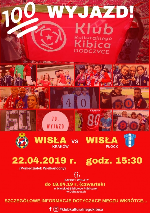 plakat - setny wyjazd z Klubem Kulturalnego Kibica