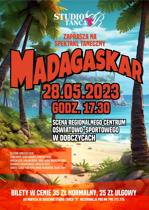 Plakat spektaklu tanecznego "Madagaskar"