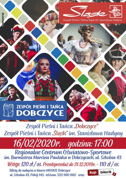 plakat - Koncert Zespołu Pieśni i Tańca "ŚLĄSK" oraz "DOBCZYCE"